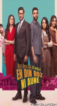 Eh Din Roz Ni Aune (2026) Punjabi Movie