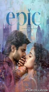Epic - First Semester (2026) Hindi Dubbed Movie