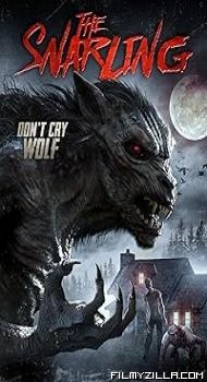 The Snarling (2018) Hindi Dubbed Movie