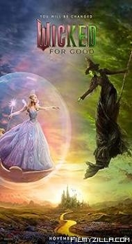 Wicked For Good (2025) Hindi Dubbed Movie
